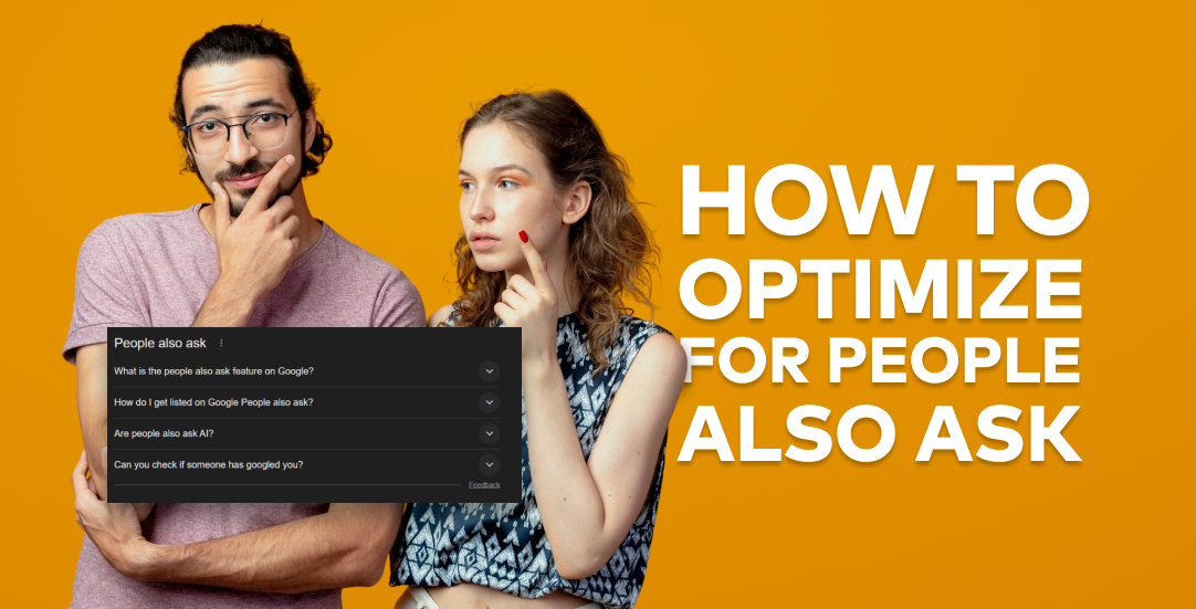 How to optimize for People Also Ask? Complete 2026 guide 